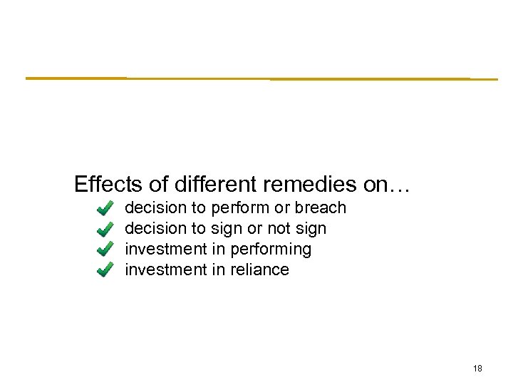 Effects of different remedies on… decision to perform or breach decision to sign or