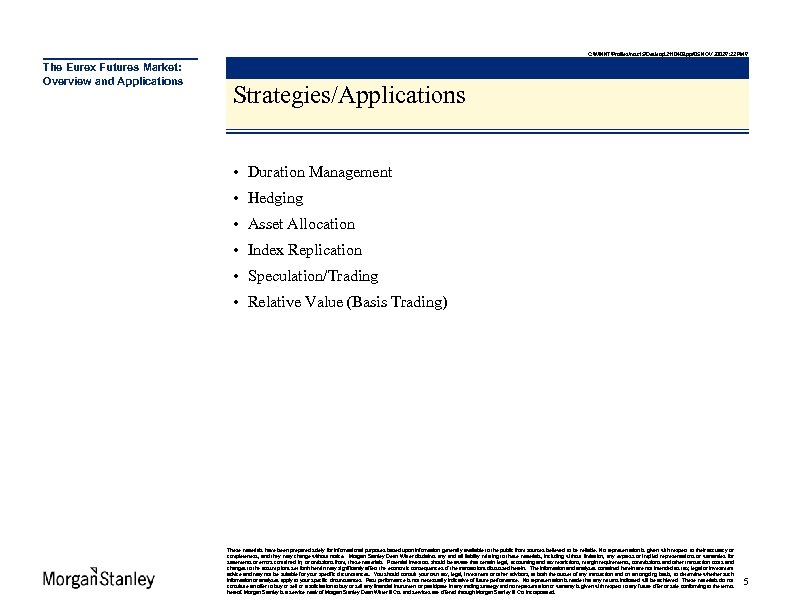 C: WINNTProfilesmsc 15Desktop2110409. ppt 5 NOV 20027: 22 PM7 The Eurex Futures Market: Overview and