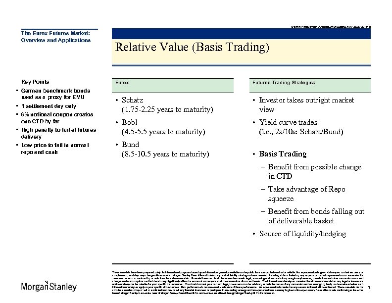 C: WINNTProfilesmsc 15Desktop2110409. ppt 5 NOV 20027: 22 PM9 The Eurex Futures Market: Overview and