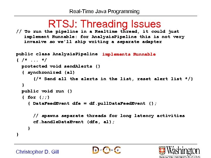 Real-Time Java Programming RTSJ: Threading Issues // To run the pipeline in a Realtime