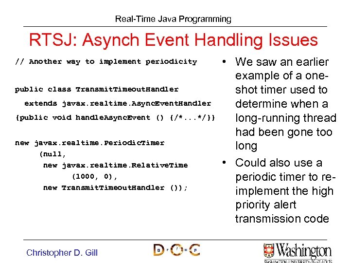 Real-Time Java Programming RTSJ: Asynch Event Handling Issues // Another way to implement periodicity
