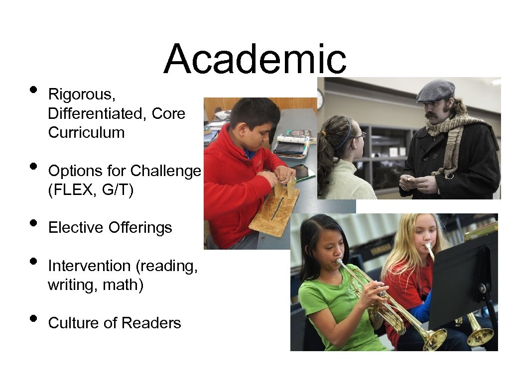  • • • Academic Rigorous, Differentiated, Core Curriculum Options for Challenge (FLEX, G/T)