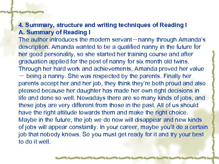 4. Summary, structure and writing techniques of Reading I A. Summary of Reading I