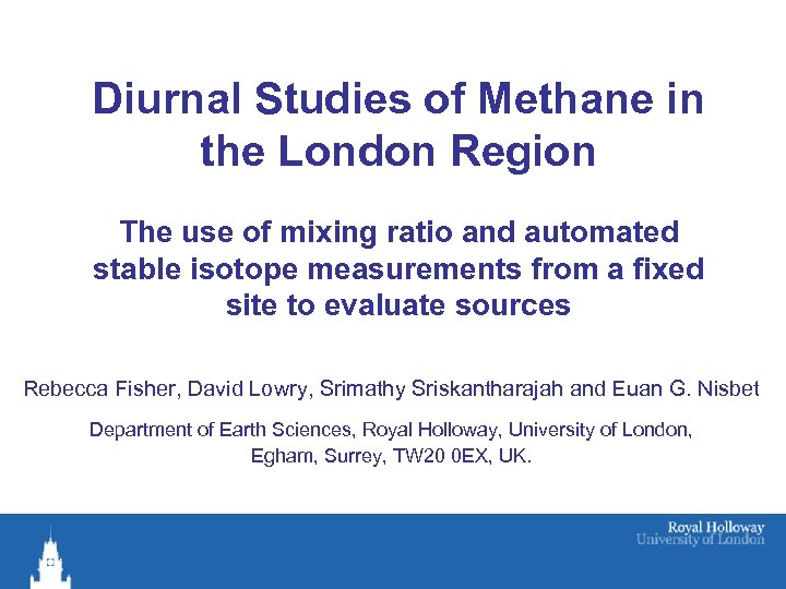 Diurnal Studies of Methane in the London Region The use of mixing ratio and