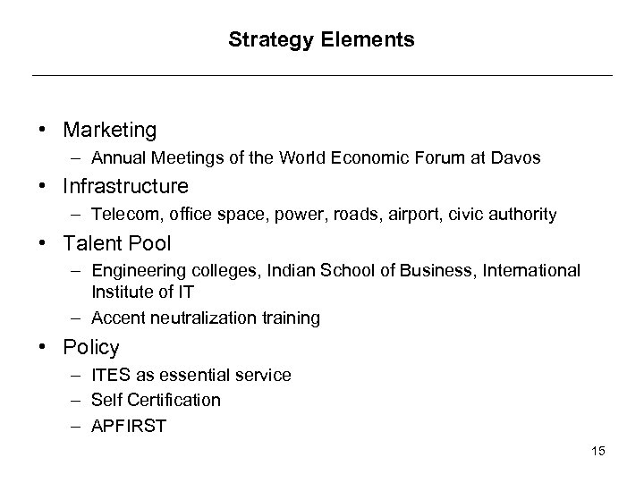 Strategy Elements • Marketing – Annual Meetings of the World Economic Forum at Davos