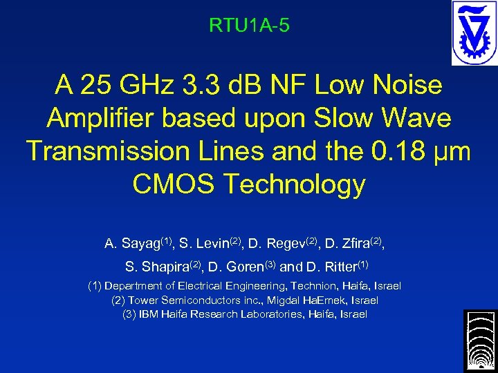 RTU 1 A-5 A 25 GHz 3. 3 d. B NF Low Noise Amplifier