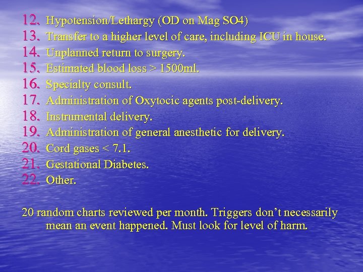 12. 13. 14. 15. 16. 17. 18. 19. 20. 21. 22. Hypotension/Lethargy (OD on