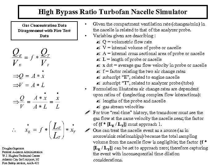 High Bypass Ratio Turbofan Nacelle Simulator Gas Concentration Data Disagreement with Fire Test Data