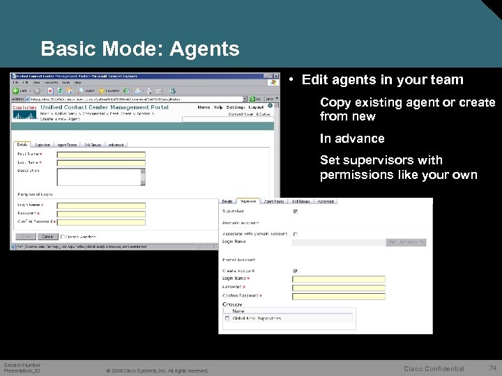 Basic Mode: Agents • Edit agents in your team Copy existing agent or create