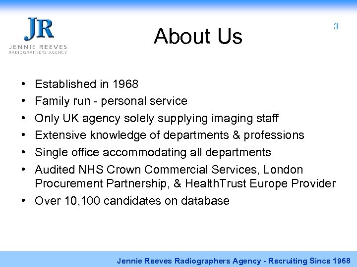 About Us 3 • • • Established in 1968 Family run - personal service