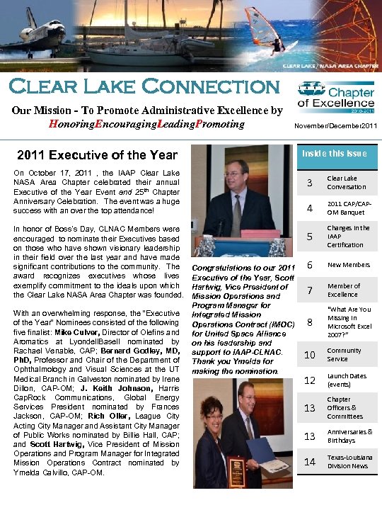 Clear Lake Connection Our Mission - To Promote Administrative Excellence by Honoring. Encouraging. Leading.