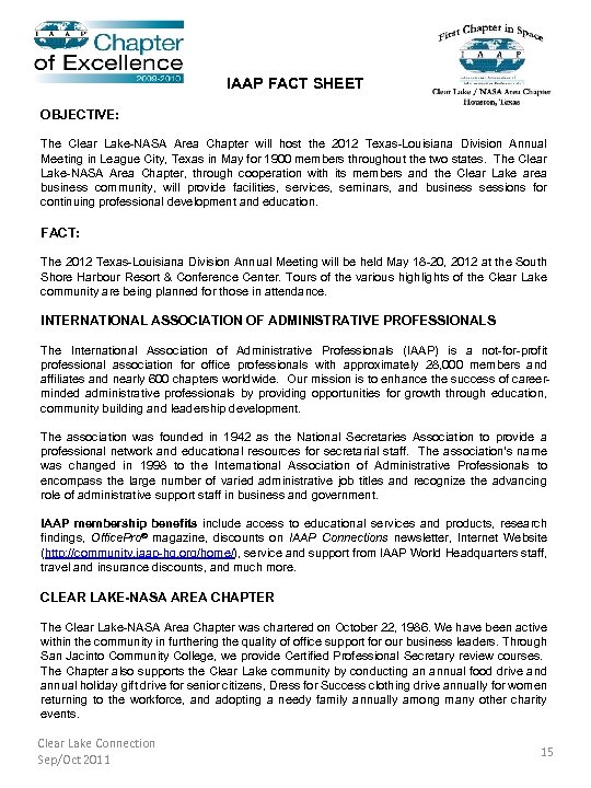 IAAP FACT SHEET OBJECTIVE: The Clear Lake-NASA Area Chapter will host the 2012 Texas-Louisiana