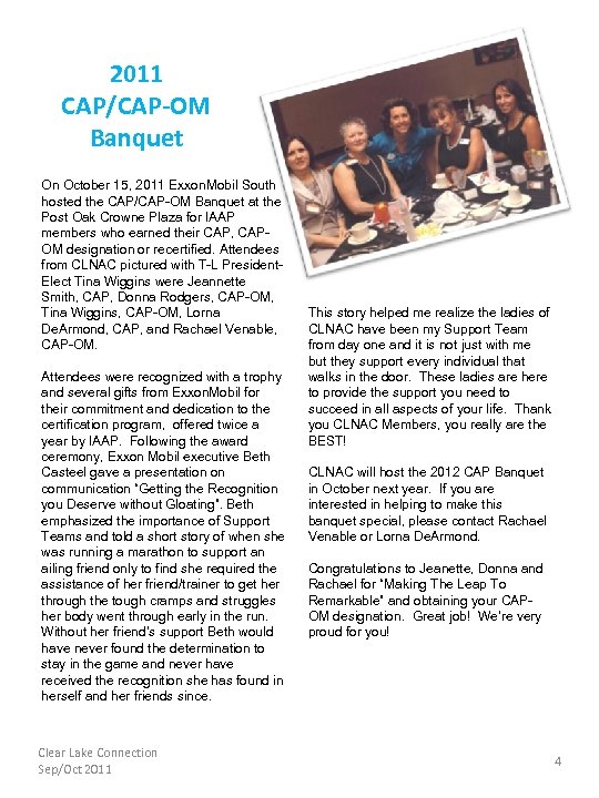 2011 CAP/CAP-OM Banquet On October 15, 2011 Exxon. Mobil South hosted the CAP/CAP-OM Banquet