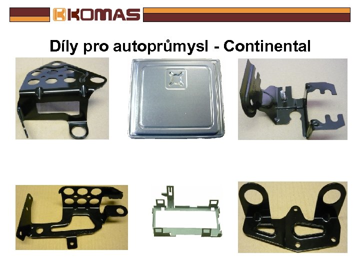 Díly pro autoprůmysl - Continental 