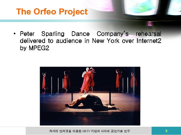 The Orfeo Project • Peter Sparling Dance Company’s rehearsal delivered to audience in New
