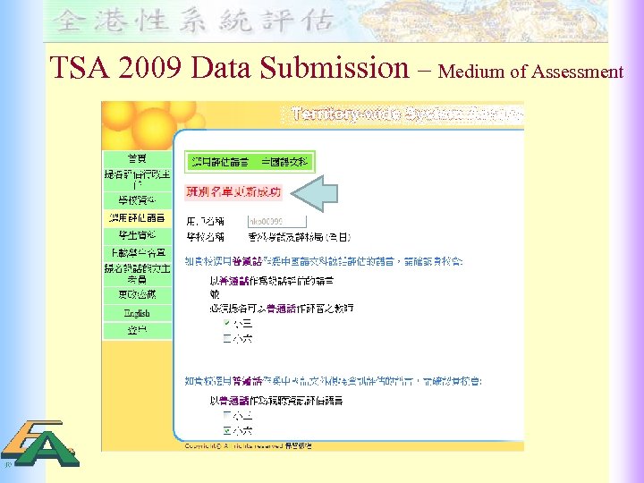 TSA 2009 Data Submission – Medium of Assessment 