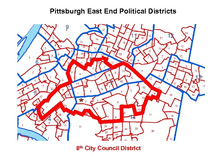 Pittsburgh East End Political Districts 8 th City Council District 46 