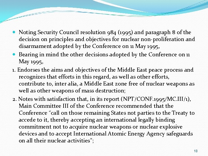  Noting Security Council resolution 984 (1995) and paragraph 8 of the decision on