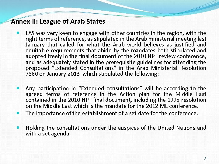 Annex II: League of Arab States LAS was very keen to engage with other