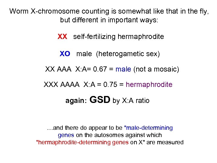 Worm X-chromosome counting is somewhat like that in the fly, but different in important