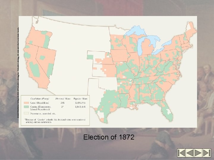 Election of 1872 © 2002 Wadsworth Group, a division of Thomson Learning, Inc. Thomson