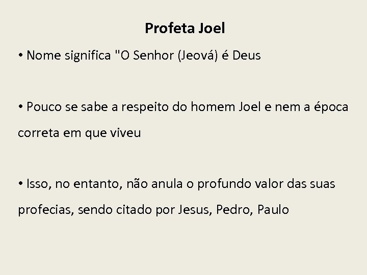 Profeta Joel • Nome significa 