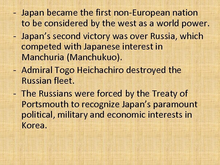 - Japan became the first non-European nation to be considered by the west as