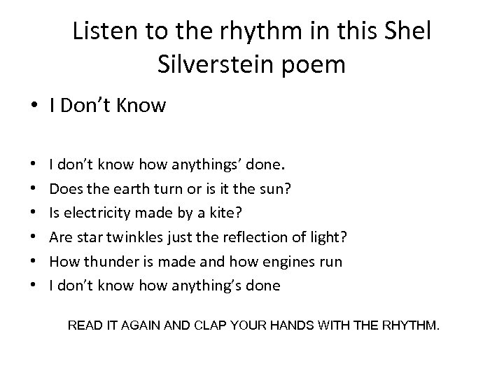 Listen to the rhythm in this Shel Silverstein poem • I Don’t Know •