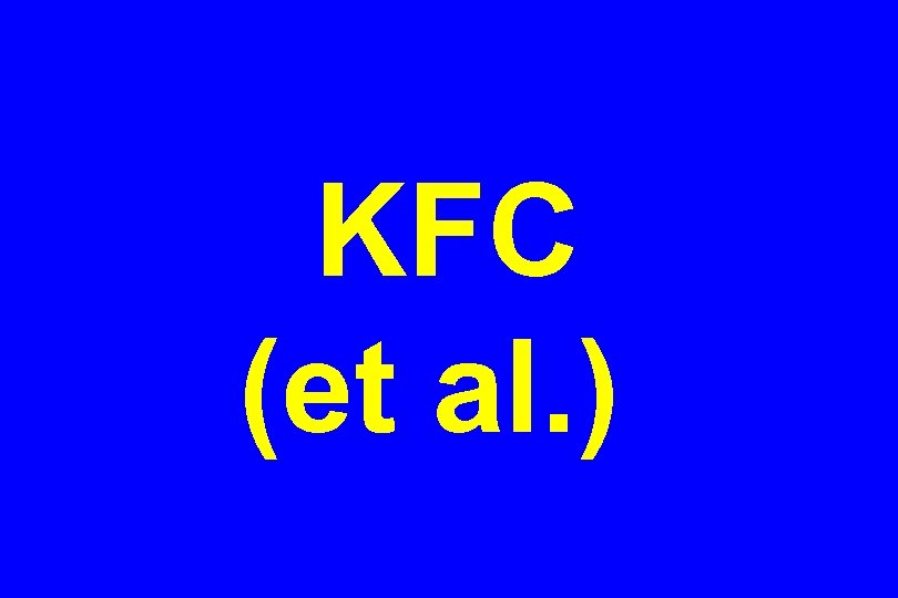 KFC (et al. ) 