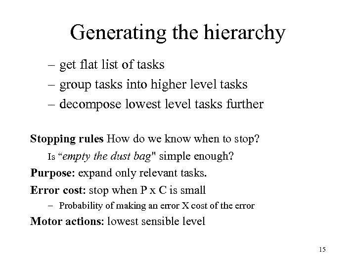 Generating the hierarchy – get flat list of tasks – group tasks into higher