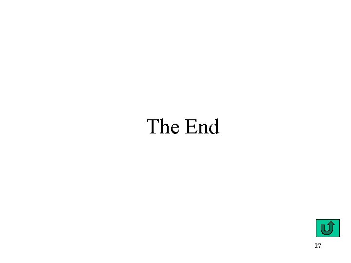 The End 27 