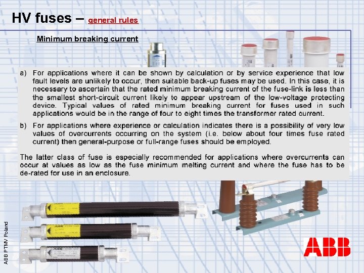 HV fuses – general rules ABB PTMV Poland Minimum breaking current 