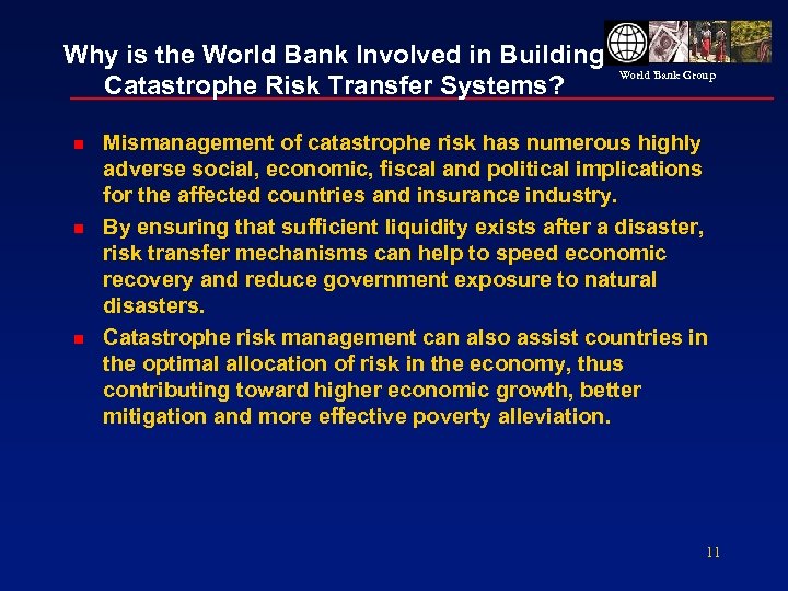 Why is the World Bank Involved in Building Catastrophe Risk Transfer Systems? n n