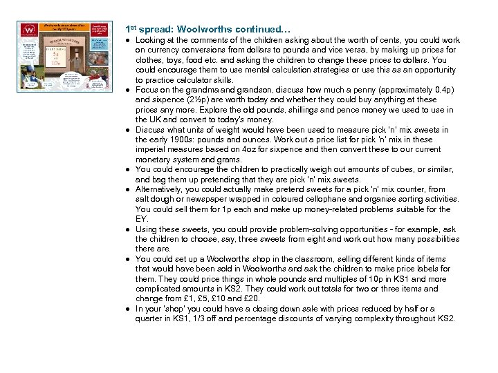 1 st spread: Woolworths continued… ● Looking at the comments of the children asking