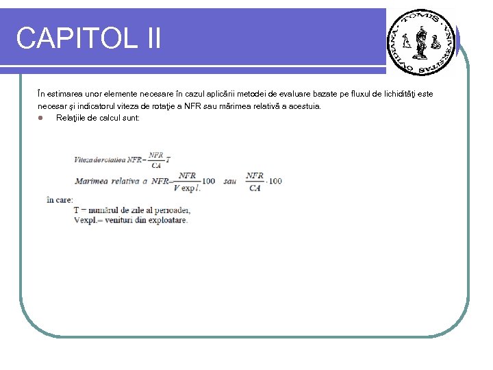 CAPITOL II În estimarea unor elemente necesare în cazul aplicării metodei de evaluare bazate