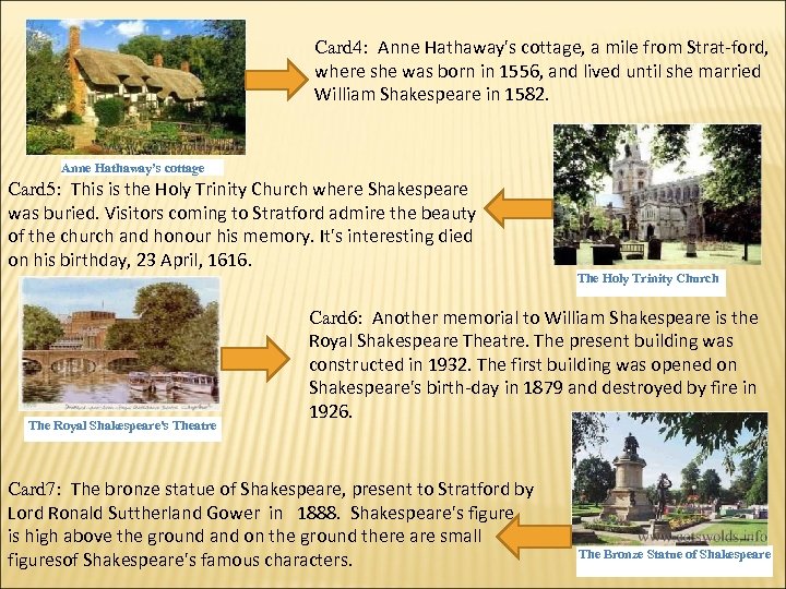 Card 4: Anne Hathaway's cottage, a mile from Strat ford, where she was born