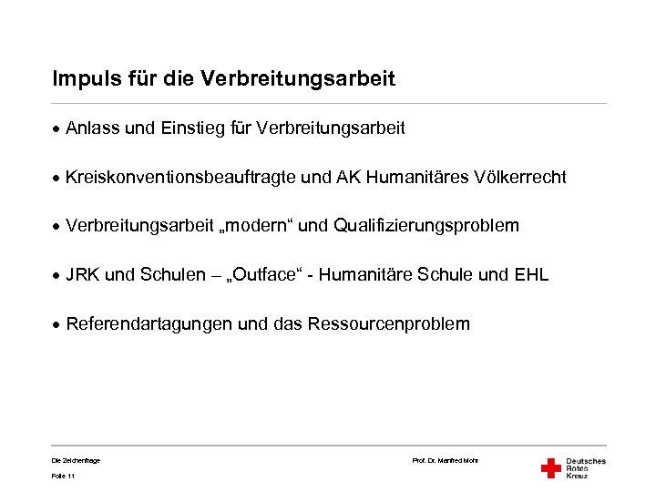 Impuls für die Verbreitungsarbeit · Anlass und Einstieg für Verbreitungsarbeit · Kreiskonventionsbeauftragte und AK