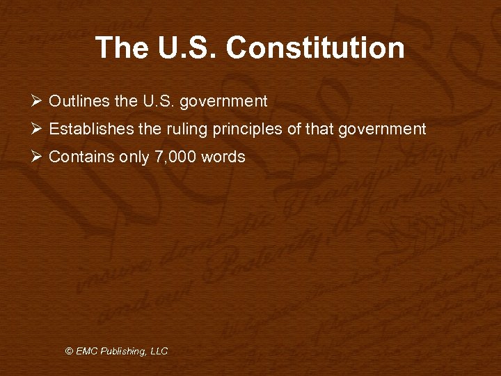 The U. S. Constitution Ø Outlines the U. S. government Ø Establishes the ruling