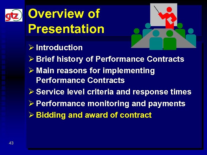 Overview of Presentation Ø Introduction Ø Brief history of Performance Contracts Ø Main reasons
