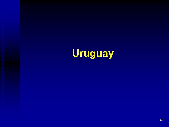 Uruguay 47 
