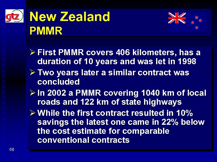 New Zealand PMMR Ø First PMMR covers 406 kilometers, has a duration of 10