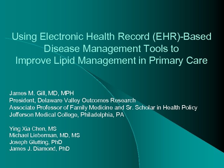 Using Electronic Health Record (EHR)-Based Disease Management Tools to Improve Lipid Management in Primary