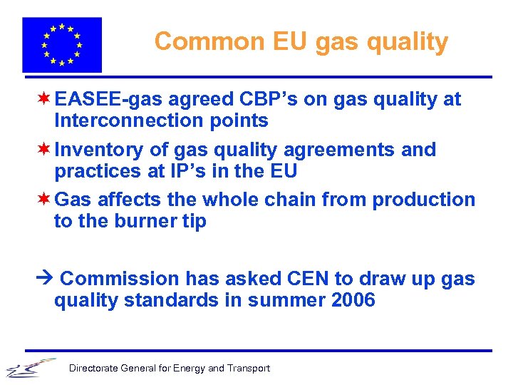 Common EU gas quality ¬ EASEE-gas agreed CBP’s on gas quality at Interconnection points