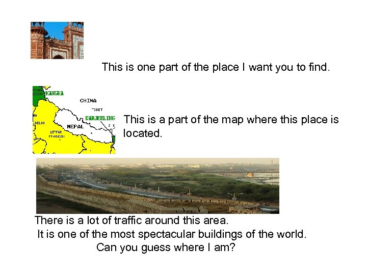 This is one part of the place I want you to find. This is