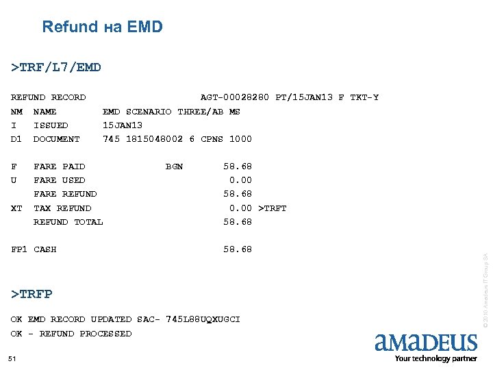Refund на EMD >TRF/L 7/EMD F U XT FARE PAID FARE USED FARE REFUND