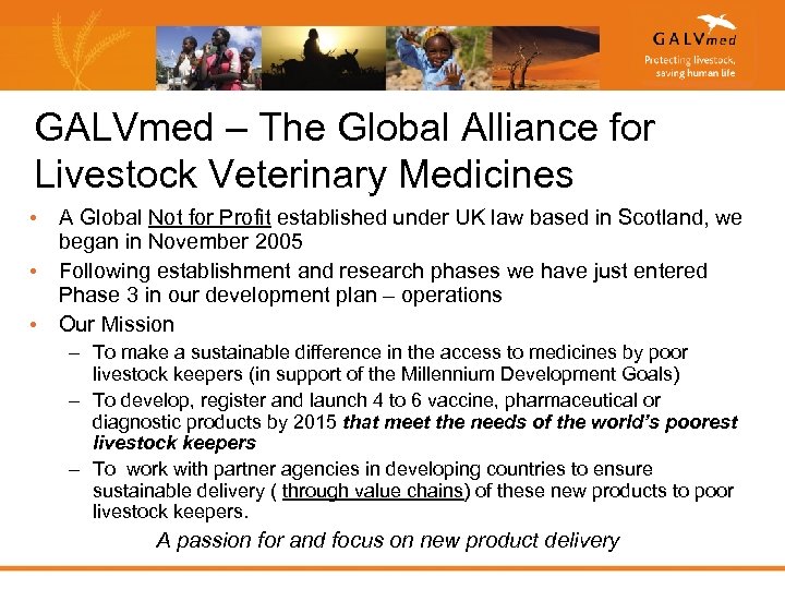 GALVmed – The Global Alliance for Livestock Veterinary Medicines • A Global Not for