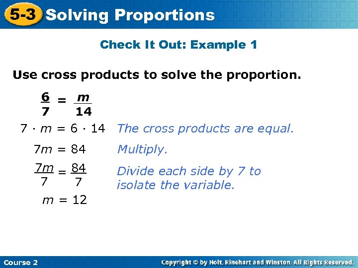 5 -3 Solving Proportions. Here Insert Lesson Title Check It Out: Example 1 Use