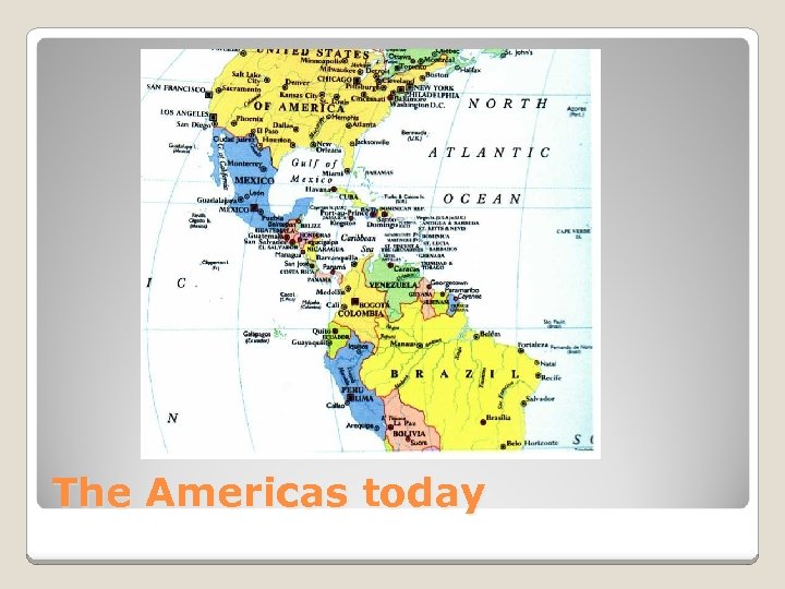 The Americas today 