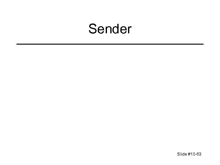 Sender Slide #10 -63 