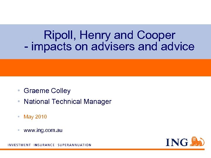 Ripoll, Henry and Cooper - impacts on advisers and advice • Graeme Colley •
